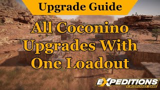 All Coconino Upgrades An Expeditions Guide [upl. by Nuahsyt]