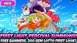 FIRST LIGHT PERCIVAL amp FREE BANNER SUMMONS  FIRST LOOK AT 300 GEM LOTTO EVENT 7DS Grand Cross [upl. by Nna195]