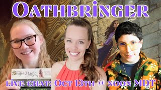 Oathbringer Live Chat [upl. by Eiznekcm594]