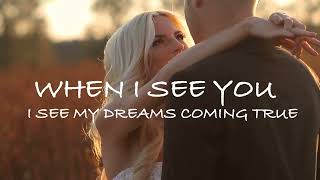 Aaron Watson  When I See You Official Lyric Video [upl. by Arua]