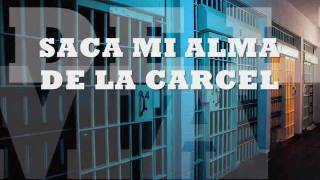 Saca Mi Alma de la Carcel  Daniela Barroso LETRA LYRICS [upl. by Carter]