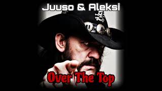 Juuso amp Aleksi Over The Top Cover [upl. by Nazarius]