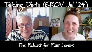 East Ruston Old Vicarage July Special Talking Dirty Podcast [upl. by Lance145]