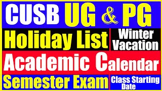 Holiday List  Academic Calendar  Semester Exam Date  Class Start Date  CUSB CUET UGPG 2024 [upl. by Nyltak]