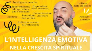 Lintelligenza emotiva nella crescita spirituale [upl. by Sitof]