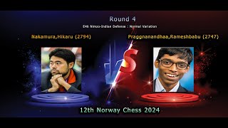 Hikaru Nakamura vs Rameshbabu Praggnanandhaa  12th Norway Chess 2024  Round 4 [upl. by Irbmac]