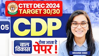 CTET 14th Dec 2024 CDP Full Marks 3030 Class05 by Himanshi Singh [upl. by Anilrac]