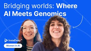 Women in AI Ep 4 Bridging worlds Where AI Meets Genomics [upl. by Darcy]