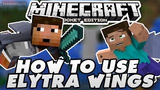 How To Use The Elytra Wings in Minecraft PE Pocket Edition [upl. by Emarie956]