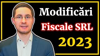 MODIFICARI FISCALE PENTRU SRL DIN 2023  Cum Ramai MicroIntreprindere Impozit 1 Venit vs 16 Profit [upl. by Jankell512]