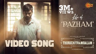 Life of Pazham  Video Song  Thiruchitrambalam  Dhanush  Anirudh  Sun Music [upl. by Corena923]