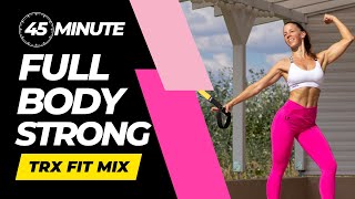 45 Min TRX Full Body Workout for a Strong Toned Body  WarmUp amp CoolDown Included [upl. by Fuhrman]