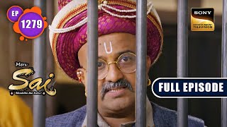 Subhash Gets Into Kulkarnis Trap  Mere Sai  Ep 1279  Full Episode  6 Dec 2022 [upl. by Oenire]