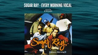 Sugar Ray  Every Morning Video Vocal Cover [upl. by Xaviera]