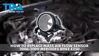 How to Replace Mass Air Flow Sensor 20062009 Mercedes Benz E350 [upl. by Iharas559]