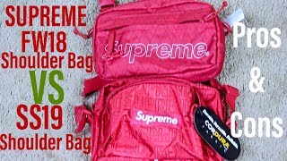 SUPREME SS19 SHOULDER BAG VS SUPREME FW18 SHOULDER BAG [upl. by Entirb]