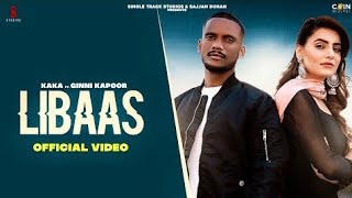 Libaas song  Kaka  Official video  Punjabi Song  New 2023  Bond Punjabi Presents [upl. by Nale]