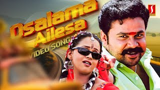 Osalama Ailesa Video Song  Runway  Dileep  Bhavana  Karthik  Gireesh Puthenchery Suresh Peters [upl. by Johnsten412]