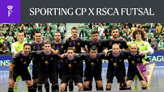 HIGHLIGHTS Futsal Champions League Sporting CP  RSCA Futsal  20232024 [upl. by Sokul214]