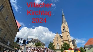 VILLACHER KIRCHTAG  2024 Großer Trachtenfestzug [upl. by Rexer]