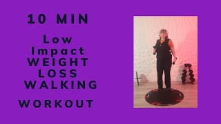 10 Min Low Impact Walking Weightloss Cardio Fat Loss Workout [upl. by Ylram854]