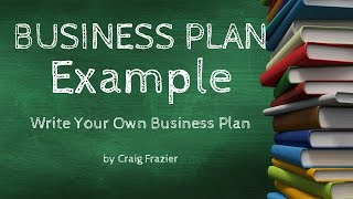 Business Plan Examples amp Templates  How To Write A Business Plan [upl. by Gage793]