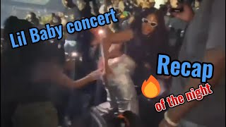 Recap of the lil Baby concert 🔥🔥 [upl. by Johny]