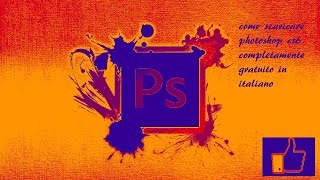 TUTORIAL COME SCARICARE PHOTOSHOP CS6 IN ITALIANO [upl. by Asalocin2]