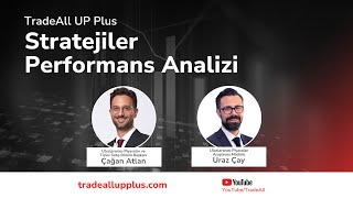 TradeAll UP Plus Stratejiler Performans Analizi [upl. by Alberta221]