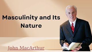 Masculinity and Its Nature [upl. by Berlyn922]