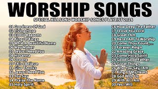 Goodness Of God ✝️ Best Hillsong Worship Songs Playlist 2024✝️ Ultimate Hillsong Worship Collection [upl. by Sonstrom]