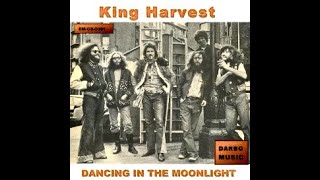 Dancing in the Moonlight Original Recording  King Harvest [upl. by Barbra]