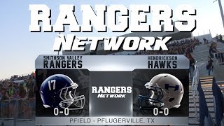 Rangers Network Presents  Smithson Valley Rangers vs Hendrickson Hawks [upl. by Placeeda391]