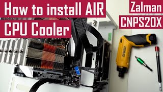 How to install air CPU cooler  Zalman CNPS20X on AM4 socket [upl. by Costello743]