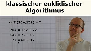 Klassischer euklidischer Algorithmus  einfach erklärt [upl. by Merat]