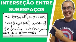 INTERSEÇÃO ENTRE DOIS SUBESPAÇOS VETORIAIS [upl. by Aholah]