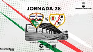 CF TrivalValderas Alcorcón vs Rayo Vallecano de Madrid B [upl. by Nennek425]