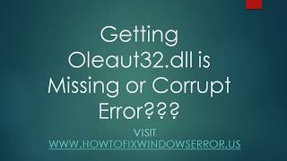 Fix Oleaut32 dll is Missing or Corrupt Error [upl. by Odranar]