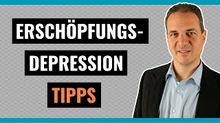 Wie Sie aus der Erschöpfungsdepression herauskommen  QuickTipp [upl. by Rhoads]