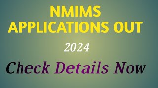 NMIMS APPLICATIONS OUT 2024 NPAT EXAMINATION 24 [upl. by Ahusoj]