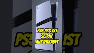 Die Neue Ps5 Pro ist jetzt schon AUSVERKAUFT  😲 [upl. by Masry347]