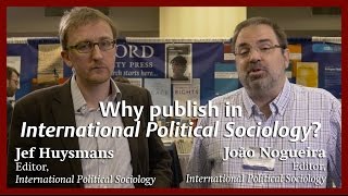 Why publish in International Political Sociology [upl. by Palocz]