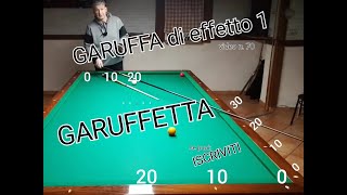 BILIARDOv70 GARUFFETTA garuffa di effetto 1 [upl. by Ahsiemat103]