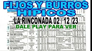 PRONOSTICOSFIJOS Y BURROS HIPICOS 021223  LA RINCONADA [upl. by Chamberlain]