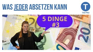 5 Dinge die jeder von der Steuer absetzen kann I Teil 3 👀 [upl. by Chiquia]