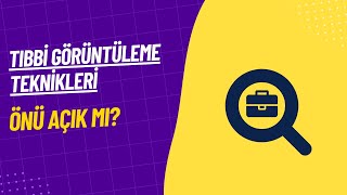 Tıbbi Görüntüleme Teknikleri Bölümünün Önü Açık Mı [upl. by Mcnutt]