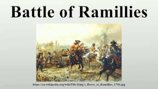 Battle of Ramillies [upl. by Christye]