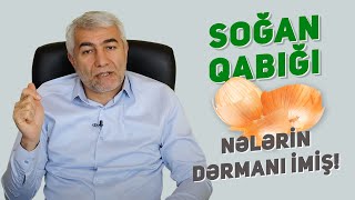 Soğan qabığı nələrin dərmanı imiş  Fizuli Hüseynov [upl. by Anirdnaxela]