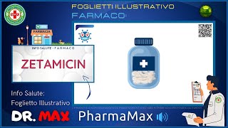 ❓ Cosè il 💊 Farmaco ZETAMICIN 🗺️ Foglietto Illustrativo Bugiardino Salute [upl. by Rillis]