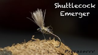 Fly Tying  Shuttlecock Emerger [upl. by Lister]